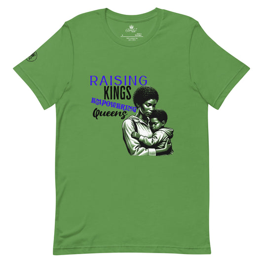 'Raising Kings; Empowering Queens' t-shirt