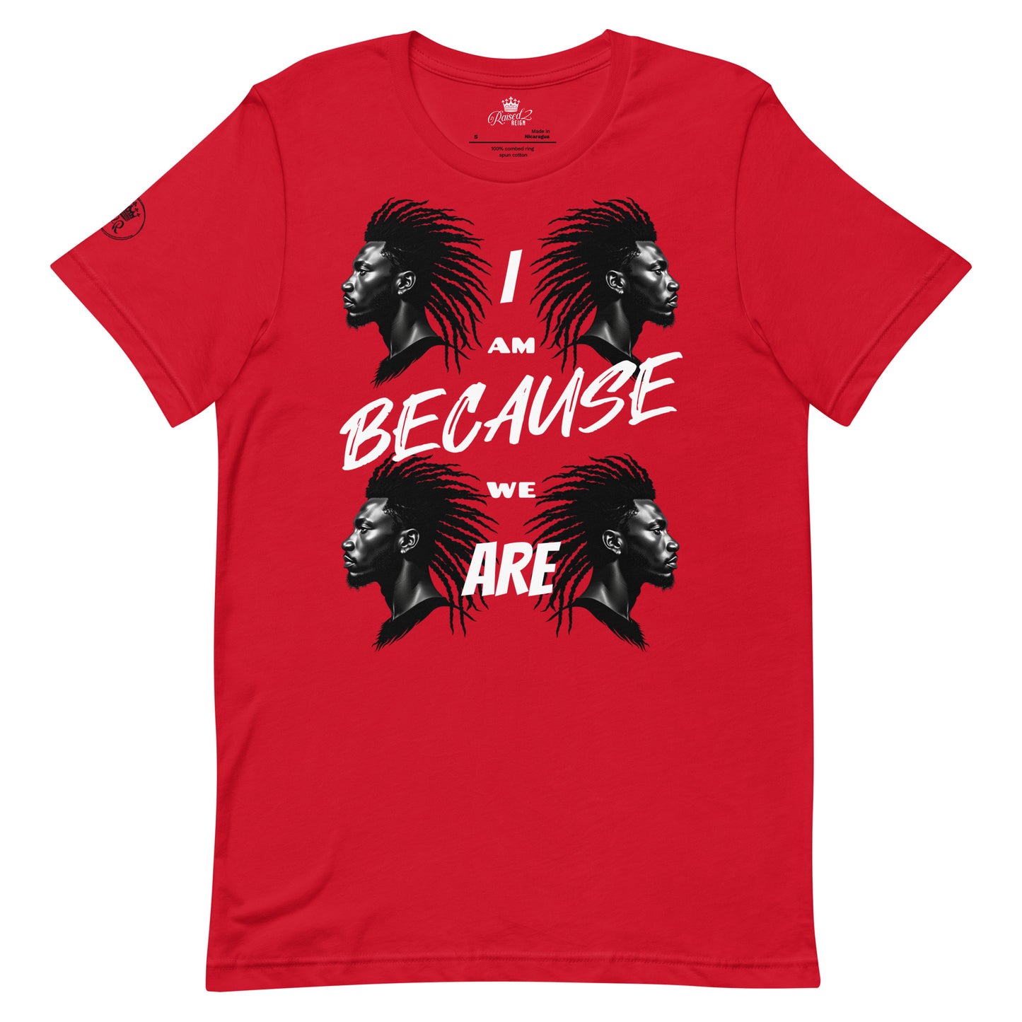 'I am Because We Are' t-shirt